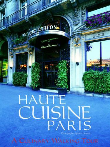 Haute Cuisine Paris: A Culinary Walking Tour(English)