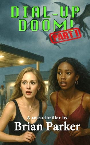 Dial-Up Doom!: Part One(1 Dial-Up Doom!)