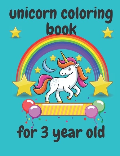 Unicorn Coloring Book For 3 year old