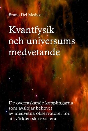 Kvantfysik och universums medvetande