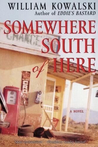 Somewhere South of Here: (English)
