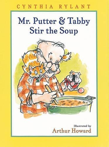 Mr. Putter and Tabby Stir the Soup: (Mr. Putter and Tabby)