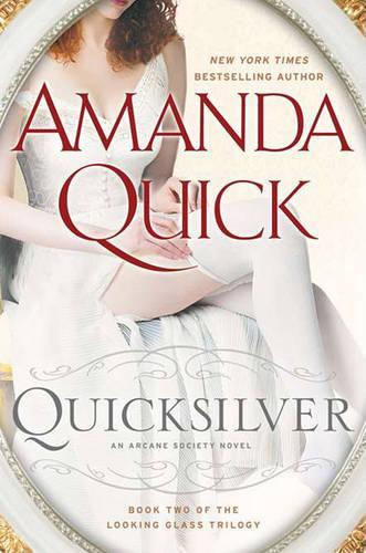 Quicksilver: Book Two of the Looking Glass Trilogy(Looking Glass Trilogy)