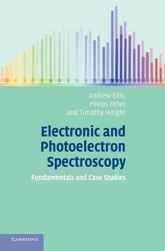 Electronic and Photoelectron Spectroscopy: Fundamentals and Case Studies(English)