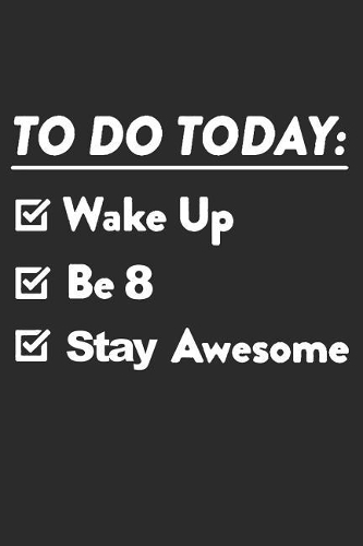 8 Year Old to Do List