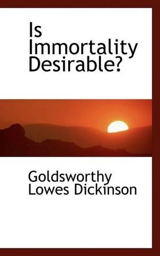 Is Immortality Desirable?