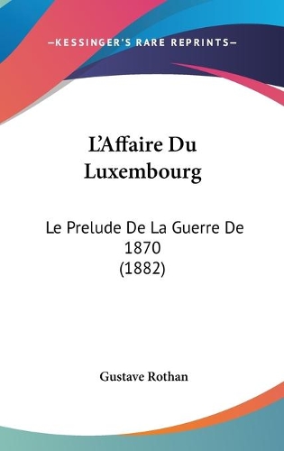L'Affaire Du Luxembourg