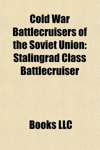 Cold War Battlecruisers of the Soviet Union