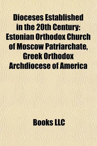 Dioceses Established in the 20th Century