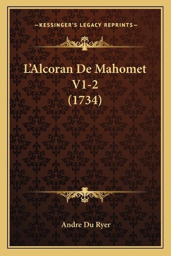 L'Alcoran De Mahomet V1-2 (1734)