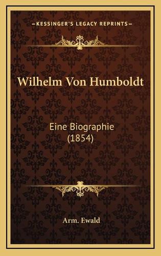 Wilhelm Von Humboldt