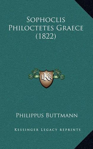 Sophoclis Philoctetes Graece (1822)