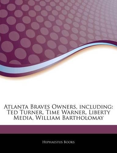 Articles on Atlanta Braves Owners, Including