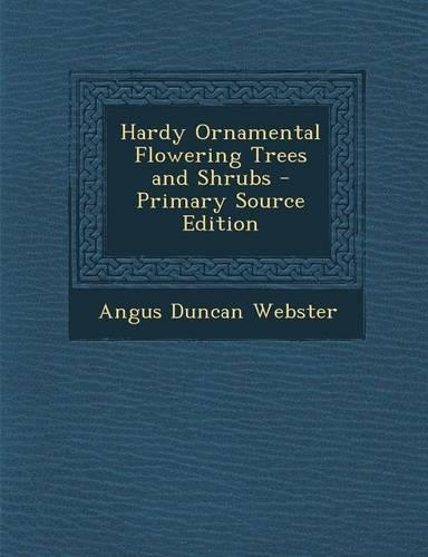 Hardy Ornamental Flowering Trees and Shrubs