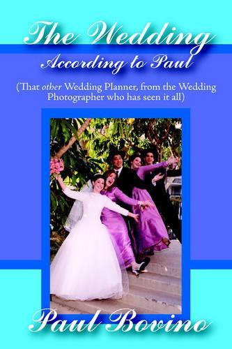 The Wedding According To Paul