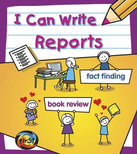 I Can Write Reports: (I Can Write)