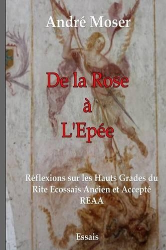 De la ROSE A l'EPEE