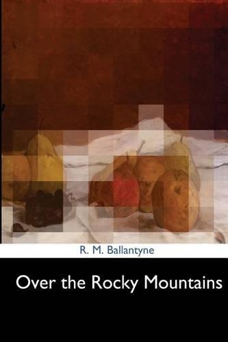 Over the Rocky Mountains