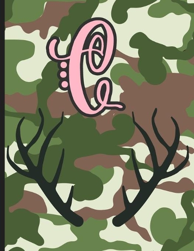 C: Camouflage Monogram Initial C Notebook for Girls - 8.5" x 11" - 100 pages, College Ruled- Camo, Hunting, Huntress, Outdoors, Country