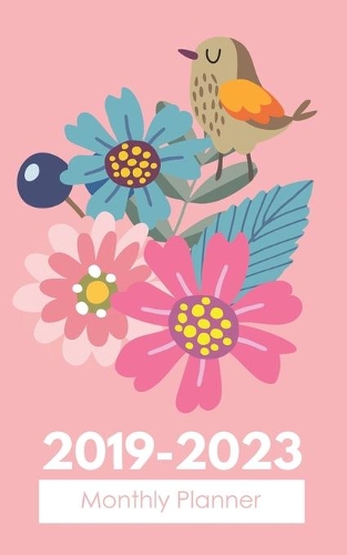 2019-2023 Monthly Planner: Five Year Planner Monthly Schedule Organizer 60 Months Calendar Agenda To Do List 5x8 Inch Notebook (Volume 22)(2019-2023 Monthly Planner)