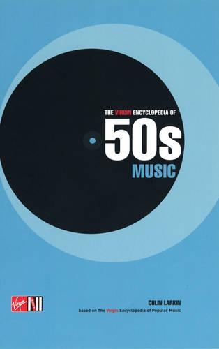 The Virgin Encyclopedia of 50s Music