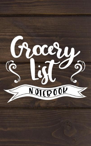 Grocery List Notebook: Food Budget Tracker
