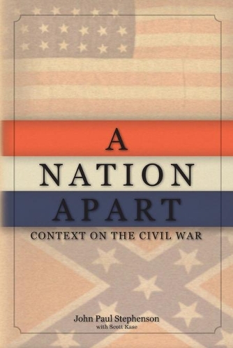 Nation Apart: Context on the Civil War