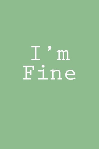 I'm Fine