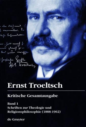 Schriften Zur Theologie Und Religionsphilosophie: (1888-1902)