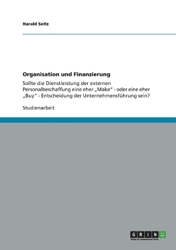 Organisation und Finanzierung