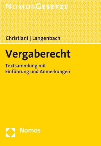 Vergaberecht: Textsammlung Mit Einfuhrung Und Anmerkungen