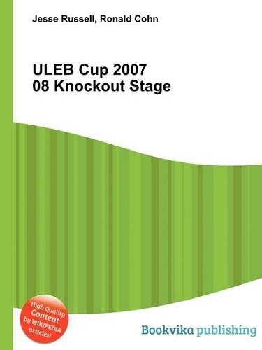 Uleb Cup 2007 08 Knockout Stage