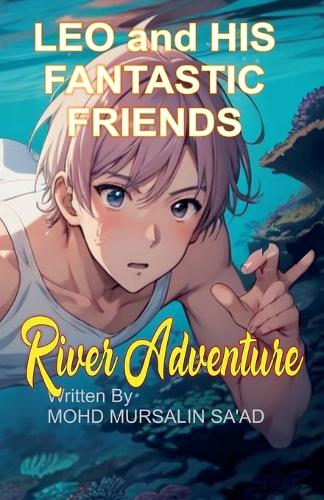 Leo and His Fantastic Friends, River Adventure