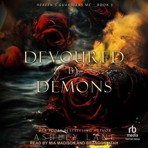 Devoured by Demons: (5 Heaven's Guardians MC)