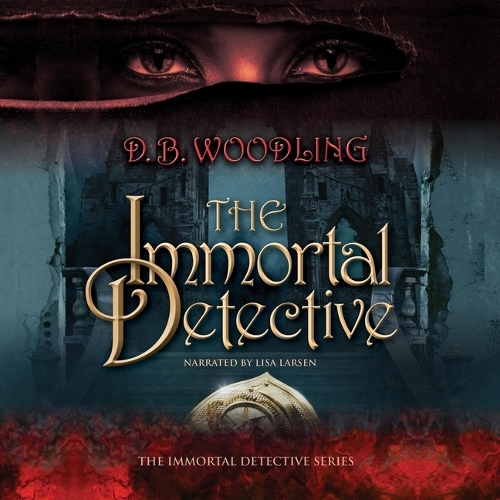 The Immortal Detective: (1 The Immortal Detective)