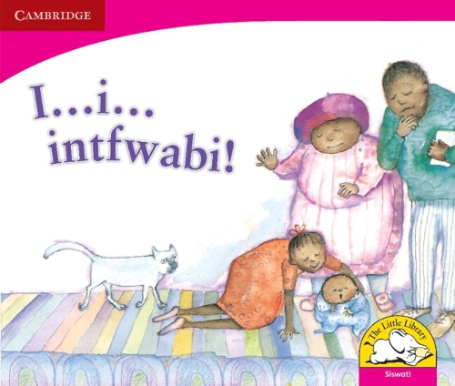 I … i … intfwabi! (Siswati): (Little Library Literacy)