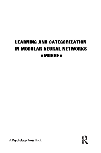Learning and Categorization in Modular Neural Networks