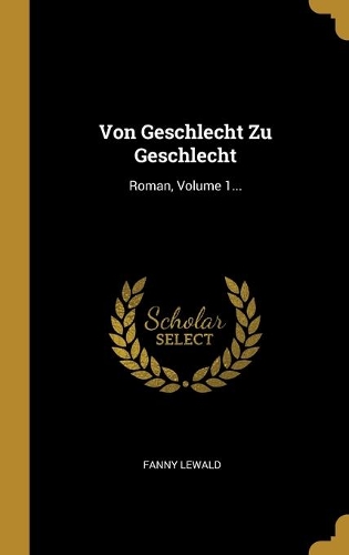 Von Geschlecht Zu Geschlecht