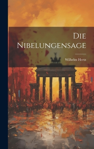 Die Nibelungensage