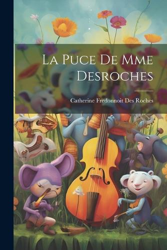 La puce de Mme Desroches