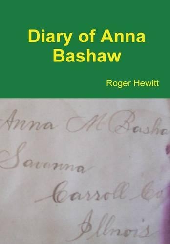 Diary of Anna Bashaw: (English)