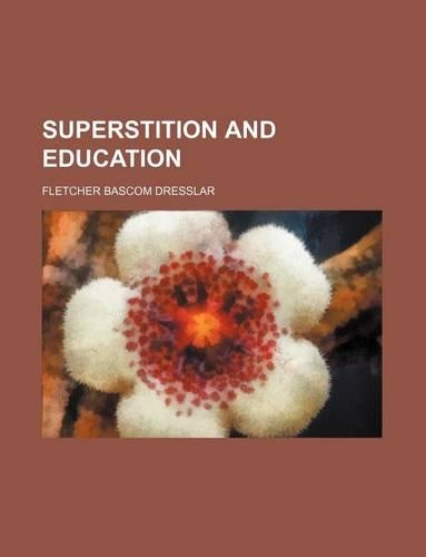 Superstition and Education
