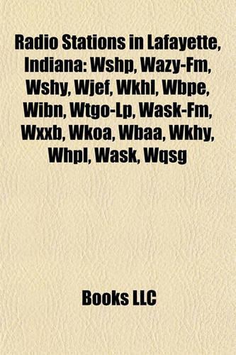 Radio Stations in Lafayette, Indiana