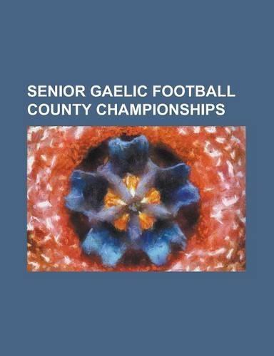 Senior Gaelic Football County Championships
