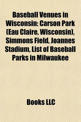 Baseball Venues in Wisconsin