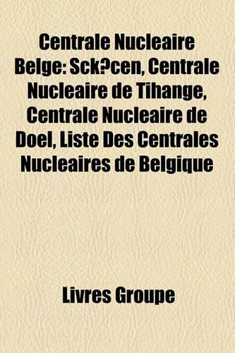 Centrale Nuclaire Belge