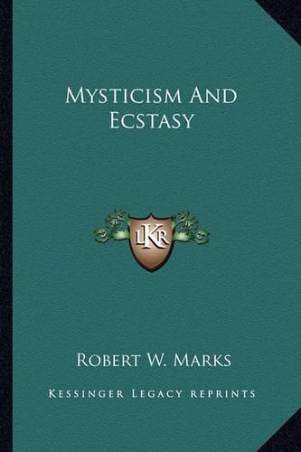 Mysticism And Ecstasy: (English)