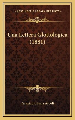 Una Lettera Glottologica (1881)