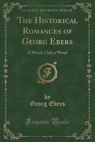 The Historical Romances of Georg Ebers