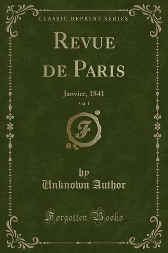 Revue de Paris, Vol. 1